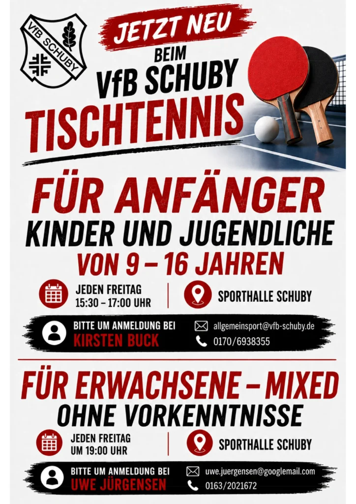 Plakat: Neues Tischtennis-Angebot des VfB Schuby für Kinder ab 9 Jahren und Erwachsene, jeden Freitag in der Sporthalle Schuby